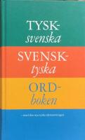 Tysk-svenska, svensk-tyska ordboken - - med den nya tyska r&auml;ttstavningen