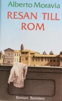 Resan till Rom : [roman]