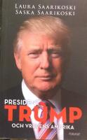 President Trump och vredens Amerika