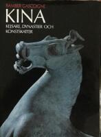 Kina : kejsare, dynastier och konstskatter