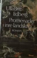 Promenader i inre landskap : roman