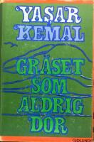 Gr&auml;set som aldrig d&ouml;r