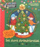 Jul i Valleby. Det stora str&ouml;mavbrottet