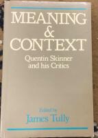 meaning and context quentin skinner and his critics