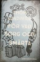 F&ouml;r vad sorg och sm&auml;rta