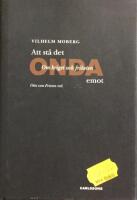 Att st&aring; det onda emot : om kriget och friheten