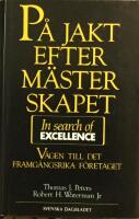P&aring; jakt efter m&auml;sterskapet : v&auml;gen till det framg&aring;ngsrika f&ouml;retaget
