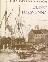 Ur det f&ouml;rsvunna : stockholmska sp&aring;r och tecken