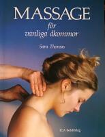 Massage f&ouml;r vanliga &aring;kommor