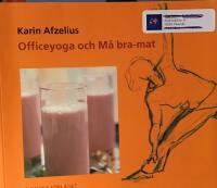 Officeyoga och M&aring; bra-mat