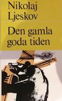 Den gamla goda tiden