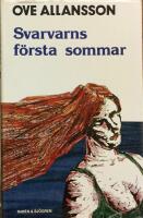 Svarvarns f&ouml;rsta sommar