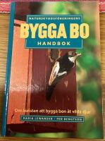 Naturskyddsf&ouml;reningens Bygga Bo Handbok