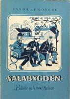 Salabygden - bilder och ber&auml;ttelser 