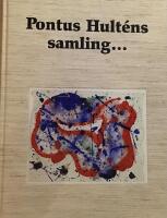 Pontus Hult&eacute;ns samling-