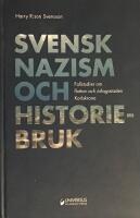Svensk nazism och historiebruk : Flottan och &ouml;rlogsstaden Karlskrona