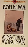 Mina glada morgnar
