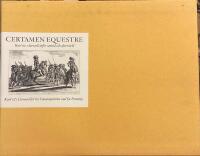 Certamen equestre : Karl XI:s karusell inf&ouml;r samtid och efterv&auml;rld