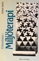 Ahlin/Erfarenheter i milj&ouml;terapi