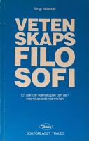 Vetenskapsfilosofi : en bok om vetenskapen och den vetenskapande m&auml;nniskan