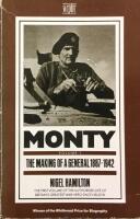 Monty - The making of a General 1887-1942 vol 1