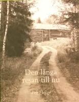 Den l&aring;nga resan till nu