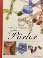 G&ouml;r smycken och annat vackert av p&auml;rlor