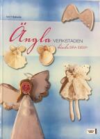 &Auml;nglaverkstaden : himla bra id&eacute;er