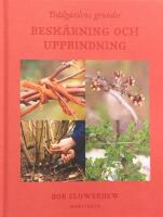 Tr&auml;dg&aring;rdens grunder : besk&auml;rning och uppbindning