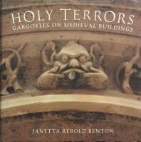 Holy terrors - gargoyles on medieval buildings