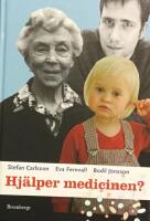 Hj&auml;lper medicinen?