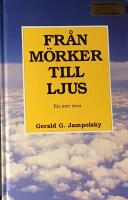 Fr&aring;n m&ouml;rker till ljus