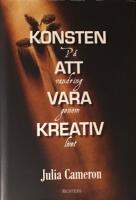 Konsten att vara kreativ : P&aring; vandring genom livet