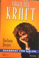 V&auml;gen till kraft Snabbmat f&ouml;r sj&auml;len Bok 1 - 2