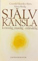 Sj&auml;lvk&auml;nsla : kvinnlig, manlig   m&auml;nsklig