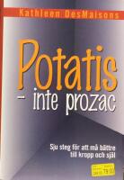 Potatis - inte prozac