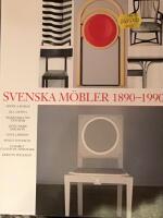 Svenska m&ouml;bler 1890-1990