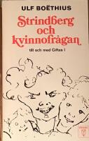 Strindberg och kvinnofr&aring;gan till och med Giftas 1