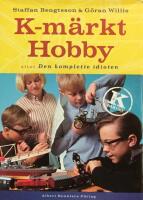 K-m&auml;rkt Hobby eller Den komplette idioten