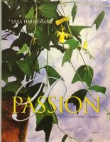 Passion. En bok om v&auml;xter i krukor