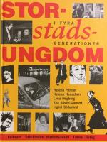 Storstadsungdom i fyra generationer