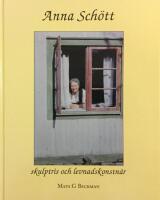 Anna Sch&ouml;tt : skulptris och levnadskonstn&auml;r