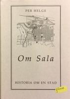 Om Sala : historia om en stad