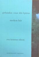 girlanden virar ditt hj&auml;rta / medeas h&auml;r