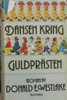 Dansen kring guldpr&auml;sten : [roman]