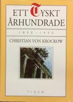 Ett tyskt &aring;rhundrade : 1890-1990