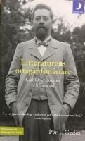 Litteraturens &ouml;rtag&aring;rdsm&auml;stare : Karl Otto Bonnier och hans tid