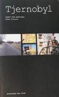 Tjernobyl : Dagbok fr&aring;n sp&ouml;kstaden