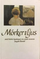 M&ouml;rker och ljus : sm&aring; barns livsfr&aring;gor &auml;r ocks&aring; vuxnas