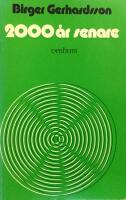 2000 &aring;r senare
